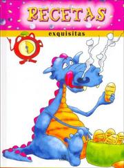 Cover of: Recetas Exquisitas/ Exquisite Recipes (A Divertirse / Amuse) by Libsa