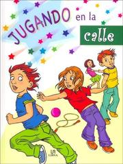 Cover of: Jugando En La Calle/Playing in the Street (A Jugar / Play)