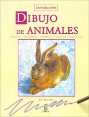 Cover of: Dibujo de animales/ An Introduction to Drawing Animals (Tecnicas Artisticas / Artistic Techniques)