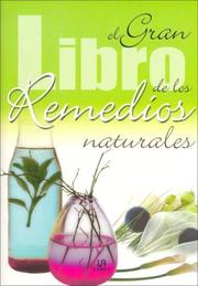 Cover of: El Gran Libro De Los Remedios Naturales/ The Great Book of Natural Remedies