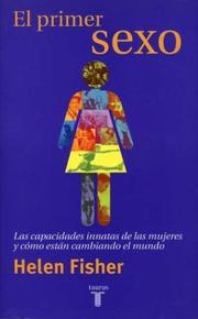 Cover of: El Primer Sexo by Helen Fisher