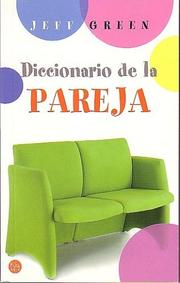 Cover of: Diccionario de la Pareja / Dictionary for Couples by Jeff Green