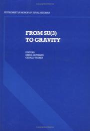 From SU(3) to gravity by Yuval Neʼeman, Gerald E. Tauber