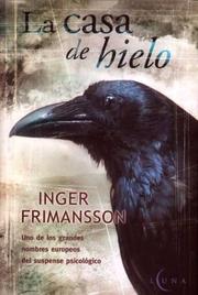 Cover of: La casa de hielo by Inger Frimansson