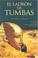 Cover of: El Ladron De Tumbas/the Thieves Of Tombs