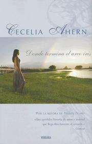 Cover of: Donde termina el arco iris by Cecelia Ahern