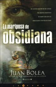 Cover of: La mariposa de obsidiana by Juan Bolea