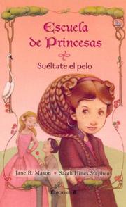 Cover of: Sueltate El Pelo - Escuela de Princesas 3