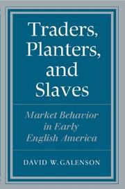 Cover of: Traders, planters, and slaves | David W. Galenson