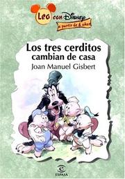 Cover of: Los Tres Cerditos Cambian De Casa by Joan Manuel Gisbert