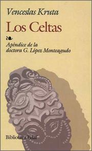 Cover of: Los Celtas by Venceslas Kruta