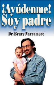 Cover of: Ay&uacute;denme, soy padre by Bruce Narramore