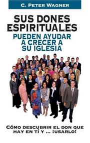 Cover of: Sus dones espiriturales pueden ayudar...