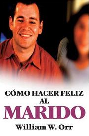 Cover of: Como hacer feliz al marido