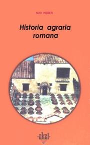 Cover of: Historia Agraria Romana (Universitaria) by Max Weber