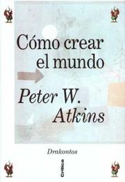 Cover of: Como Crear El Mundo