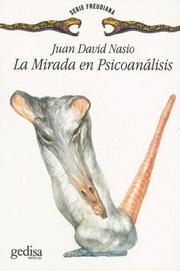 Cover of: La Mirada En Psicoanalisis (Serie Freudiana) by Juan-David Nasio