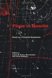 Cover of: Pions to Quarks: Particle Physics in the 1950s