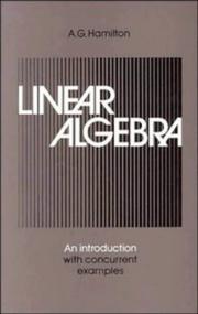 Cover of: Linear algebra by A. G. Hamilton, A. G. Hamilton