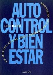 Cover of: Autocontrol Y Bienestar by Lee Baer