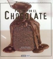 Cover of: Pasion por el chocolate: El gran libro del manjar de los dioses