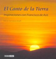 Cover of: El Canto De La Tierra, Inspiraciones Con Francisco De Asis (Inspiraciones)