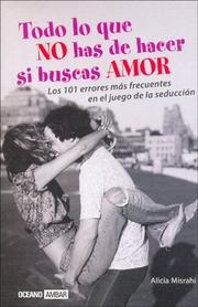 Cover of: Todo Lo Que No Has De Hacer Si Buscas Amor (Muy Personal)