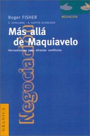 Cover of: Mas Alla De Maquiavelo/Farmhouse Went from Maquiavelo: Herramientas Para Afrontar Conflictos/Tools to Confront Conflicts