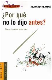 Cover of: A Por Que No Lo Dijo Antes by Richard Heyman