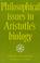 Cover of: Philosophical issues in Aristotle's biology
