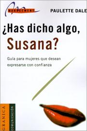 Cover of: Has Dicho Algo Susana by Paulette Dale