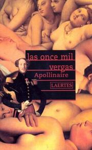 Cover of: Las Once Mil Vergas by Guillaume Apollinaire