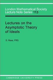 Cover of: Lectures on the asymptotic theory of ideals by D. Rees