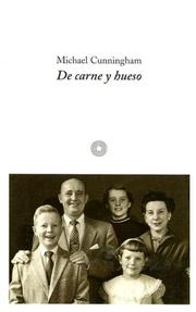 Cover of: de Carne y Hueso by Michael Cunningham
