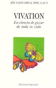Cover of: Vivation: La Ciencia de Gozar de Toda Tu Vida (Coleccion Nueva Consciencia)