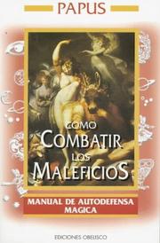 Cover of: Como Combatir Los Maleficios by Papus