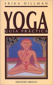 Cover of: Yoga Guia Practica / The Little Yoga Book by Erika Dillman