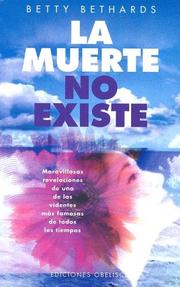 Cover of: La muerte no existe by Betty Bethards