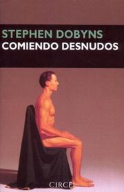 Cover of: Comiendo Desnudos by Stephen Dobyns