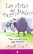 Cover of: Las Artes Del Perro Pastor/ the Way of the Dog