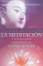 Cover of: La meditación y los estados superiores de consciencia
