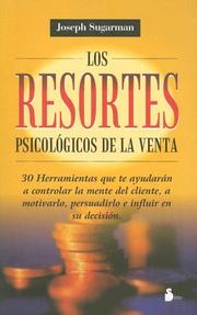 Cover of: Los Resortes Psicologicos De La Venta/the Psychological Means of Selling by Joseph Sugarman