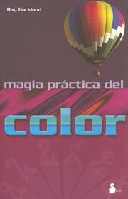 Cover of: Magia Practica del Color (Series de Magia Practica de Llewellyn)