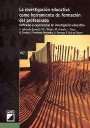 Cover of: Investigacion Educativa Como Herramienta de Formacion del Profesorado
