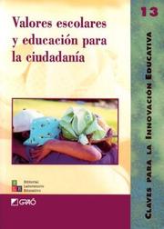 Cover of: Valores Escolares y Educacion Para La Ciudadania