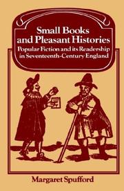 Cover of: Small Books and Pleasant Histories: Popular Fiction and its Readership in Seventeenth-Century England (Past and Present Publications)