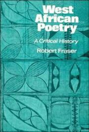West African poetry by Fraser, Robert, Robert Fraser