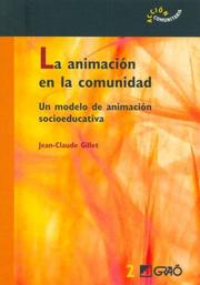 Cover of: La Animacion En La Comunidad by Jean-Claude Gillet