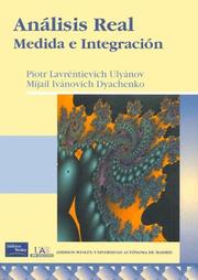 Cover of: Analisis Real - Medida E Integracion by Mijail Ivanovich Dyachenko, Piotr Lavrentievich Ulyanov