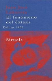 Cover of: El Fenomeno del Extasis: Dali CA. 1933 (La Biblioteca Azul)
